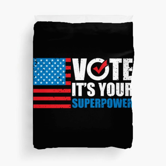 Patriotic American Flag It's Your Superpower Duvet Covers