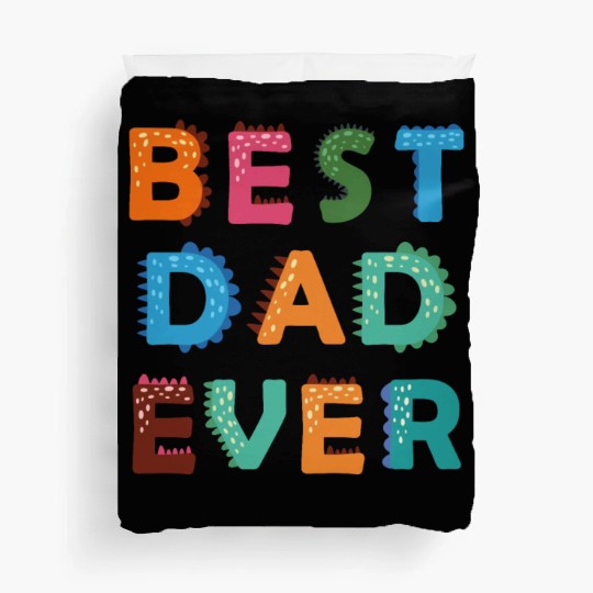 Best Dad Ever Duvet Covers