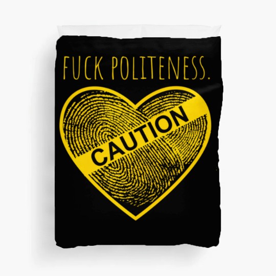 True Crime Podcast Junkie Fan Be Weird Fuck Polite Duvet Covers