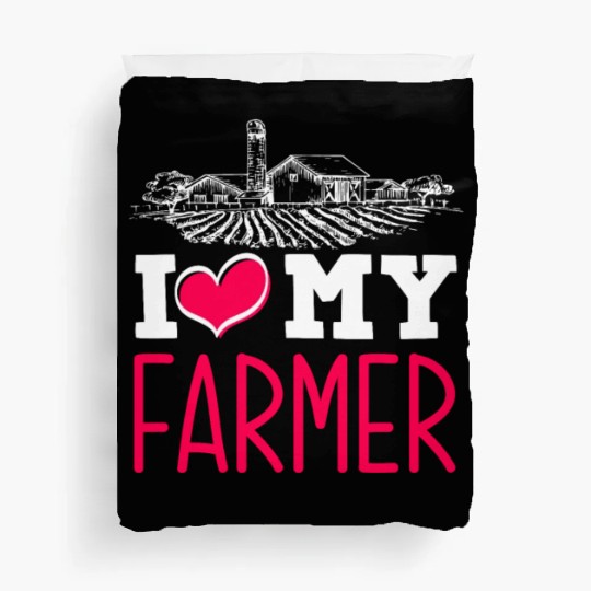 I Love My Farmer Husband Funny Farmer Wife Gift Duvet Covers