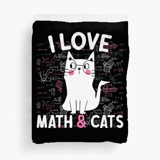 I Love Math and Cats Feline Lover Duvet Covers