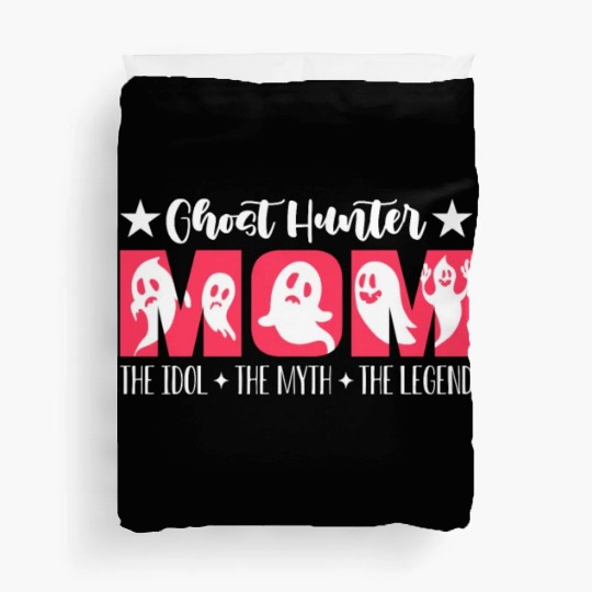 Ghost Hunter Mom The Idol Haunting Ghost Hunters Duvet Covers