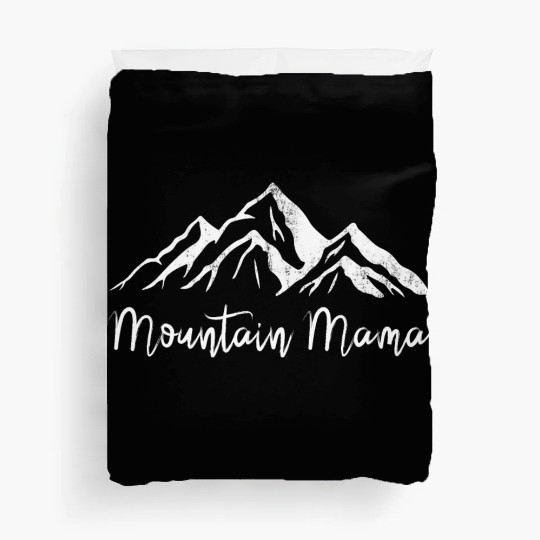 Mothers day mountain mama Duvet Covers
