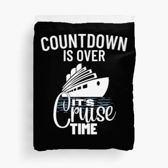 Cruise Ship It's Cruise Time Cruise Duvet Covers