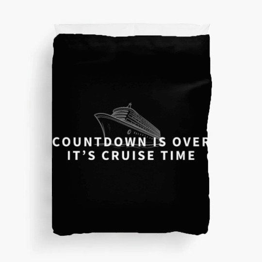Cruise Ship It's Cruise Time Cruise Duvet Covers