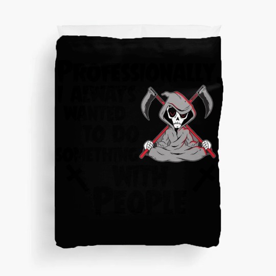 Grim Reaper Funny, Working With People Duvet Covers