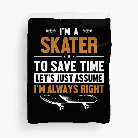 Skater Let's Assume I'm Right Skaterboy Skateboard Duvet Covers