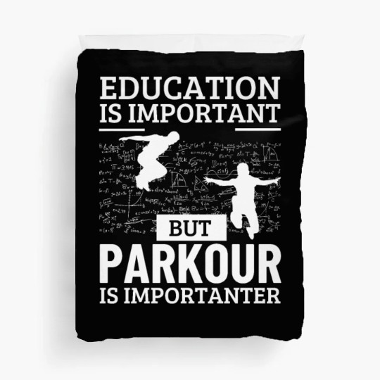 Parkour Education Is Important Funny Parkour Duvet Covers
