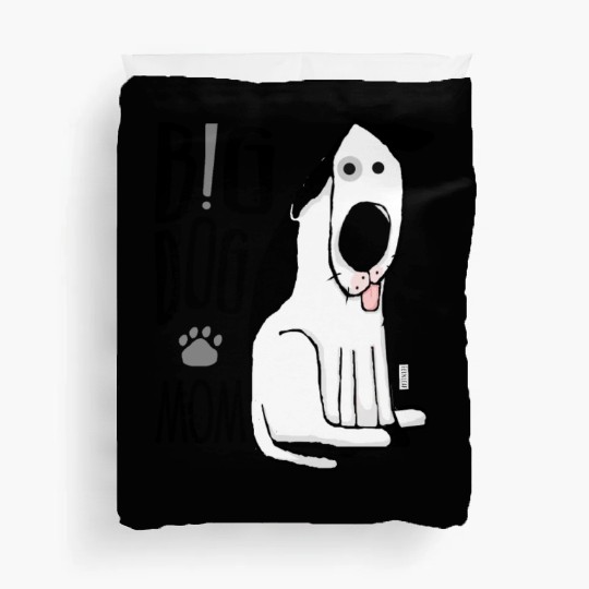 Big Dog Mom Duvet Covers