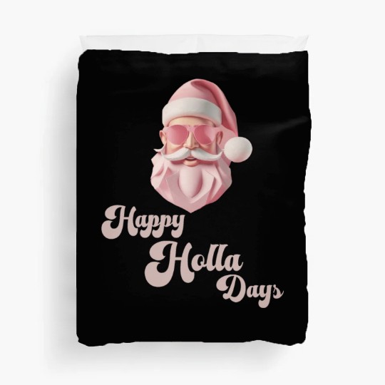Happy Holla Days Duvet Covers