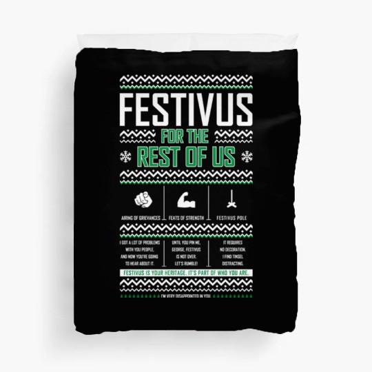Festivus For The Rest Of Us Duvet Covers