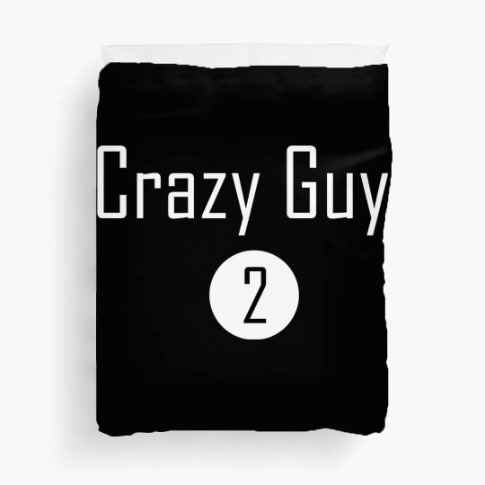 Best Friends for 3 - crazy guy 02 Duvet Covers
