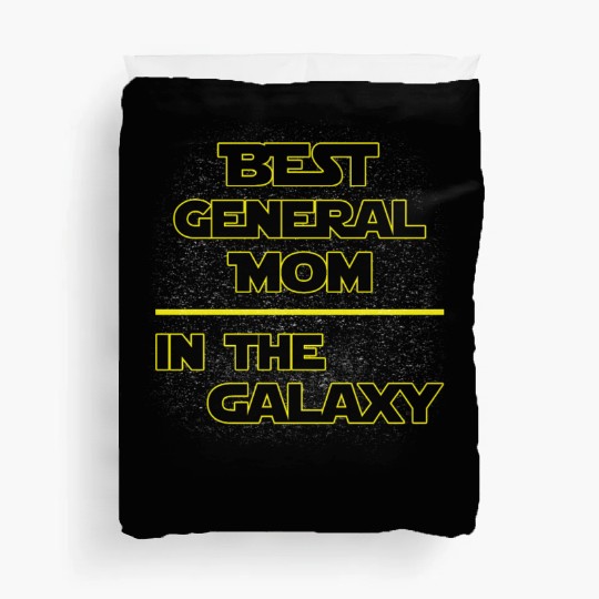Best General Mom In The Galaxy Mother's Day Gift Duvet Covers