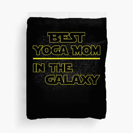 Best Yoga Mom In The Galaxy Mother's Day Gift Duvet Covers
