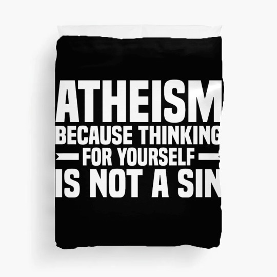 Atheism sayings | gifts for atheists faith Duvet Covers