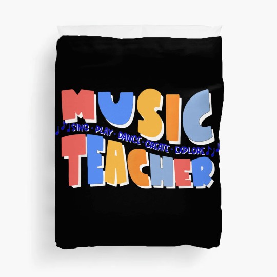 Music Teacher Sing Play Dance Back To School Duvet Covers
