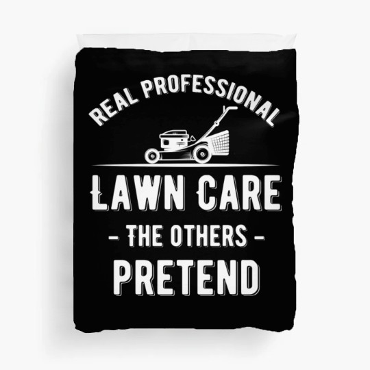 Real Professional Lawn Care The Others Pretend Duvet Covers