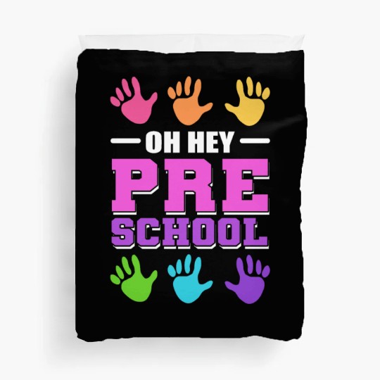 Oh hey, Preschool Preschool Teacher Gift Duvet Covers