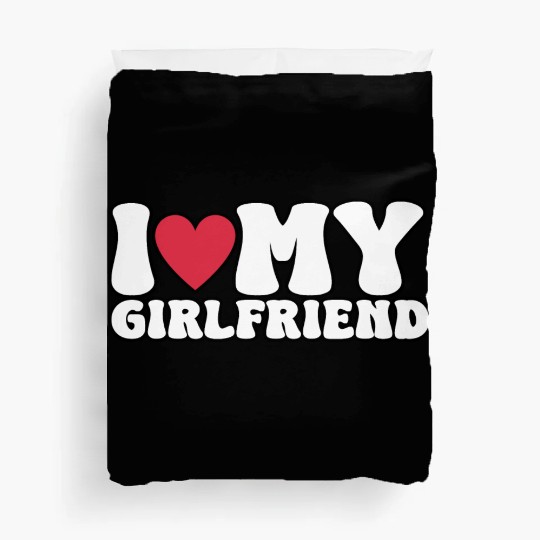 I Love My Girlfriend I Heart My GF Duvet Covers