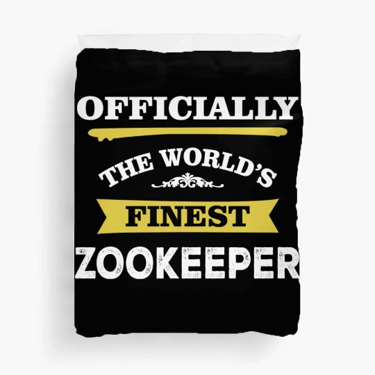 The World's Finest Zookeeper Duvet Covers