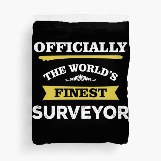 The World's Finest Surveyor Duvet Covers