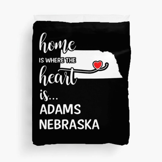 Adams County Nebraska Is Where My Heart Is Gift Duvet Covers