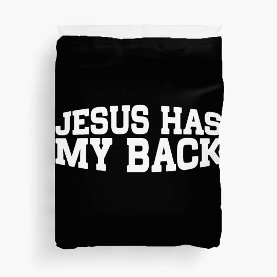 Jesus Has My Back 18 Duvet Covers