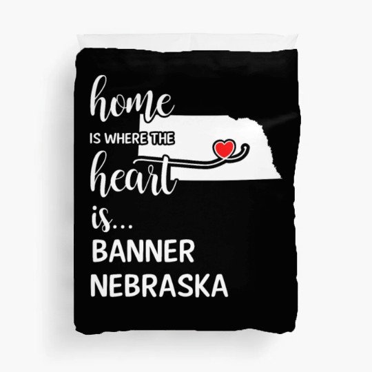 Banner County Nebraska Is Where My Heart Is Gift Duvet Covers