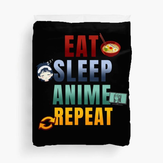 Eat Sleep Anime Repeat Cute Manga Animes Duvet Covers