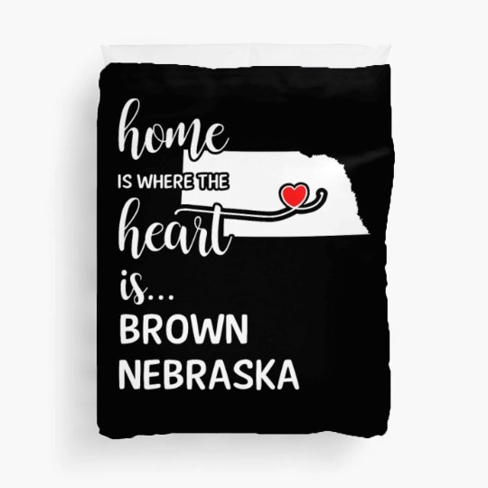 Brown County Nebraska Is Where My Heart Is Gift Duvet Covers