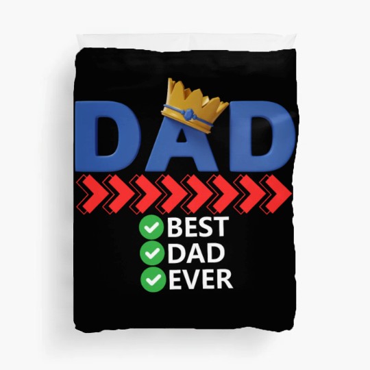 Best Dad Ever Duvet Covers