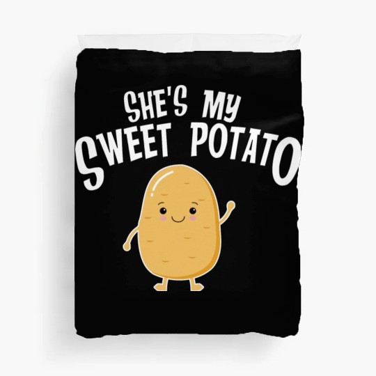 She's My Sweet Potato Duvet Covers