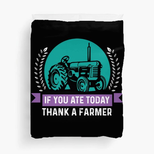Thank a Farmer Thankful Person Gift Duvet Covers