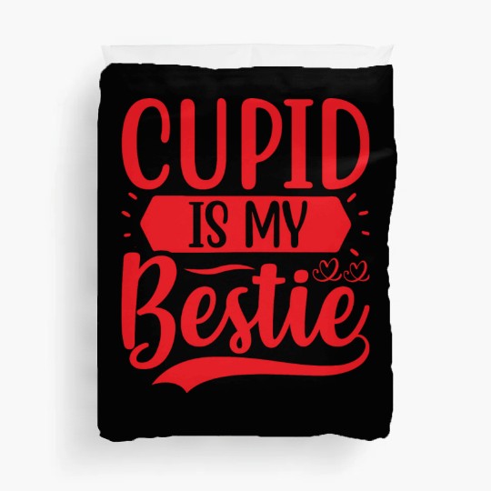 Cupid is My Bestie Duvet Covers