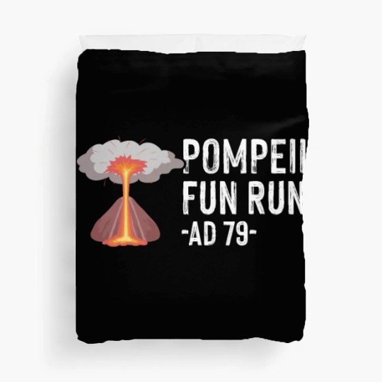 Pompeii Fun Run Italian Volcano Geeks Duvet Covers