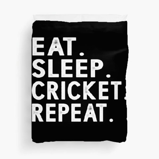 Eat Sleep Cricket Repeat Funny Cricket Sport Game Duvet Covers