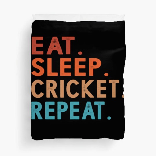 Eat Sleep Cricket Repeat Funny Duvet Covers