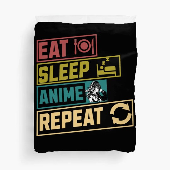 Eat sleep anime repeat hobby Duvet Covers