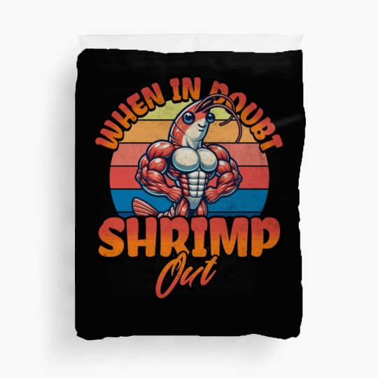 When in Doubt Shrimp Out Duvet Covers