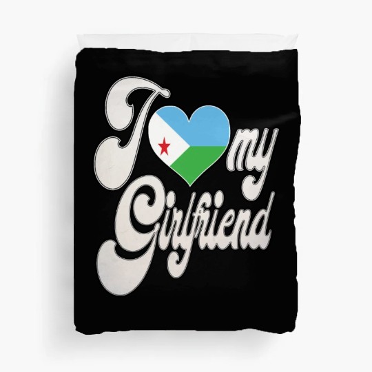 DjiboutiI Love My Djiboutian Girlfriend Duvet Covers