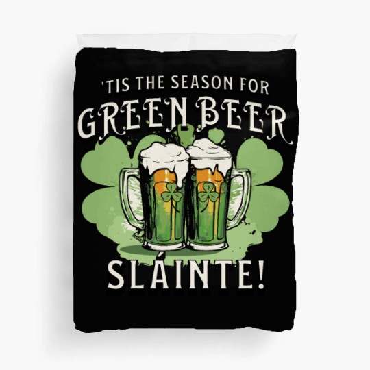 St Pat's Design This is the Season for Green Beer Duvet Covers