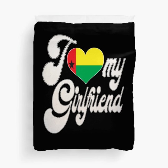GBI Love My Bissau Guinean Girlfriend Duvet Covers