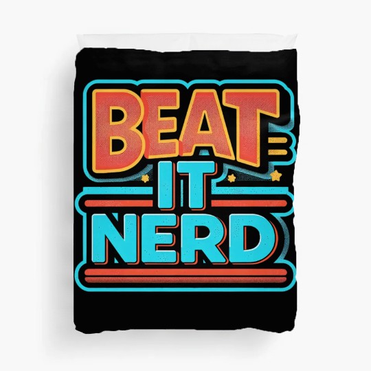 Beat it Nerd 8 Duvet Covers