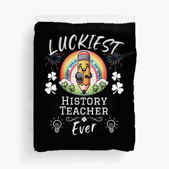 Luckiest History Teacher School Duvet Covers