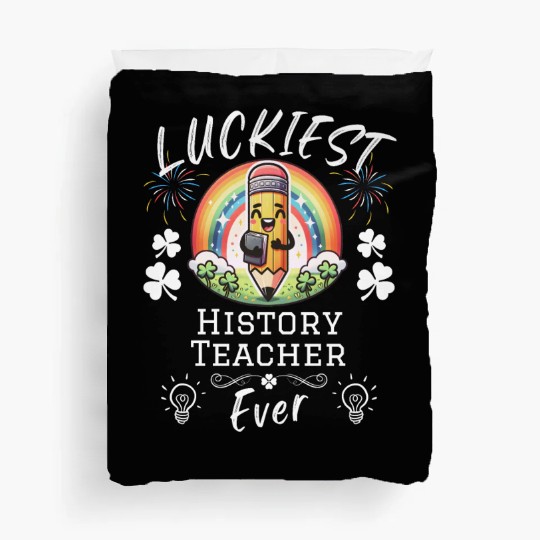 Luckiest History Teacher School Duvet Covers