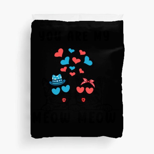 You Are My Meow Meow Couple Cat Valentine 39 s Day Duvet Covers