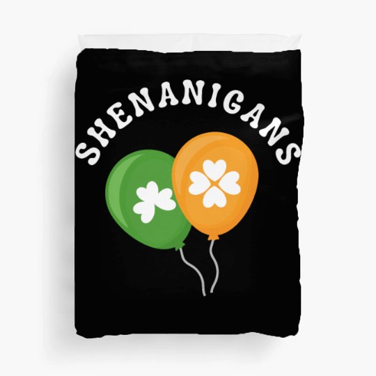 St Patricks Shenanigans St Patricks Day for Women Duvet Covers