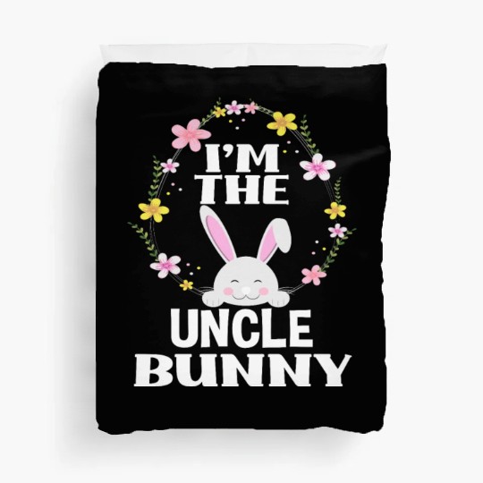 I Am Uncle Easter Bunny Flower Wreath Easter Duvet Covers