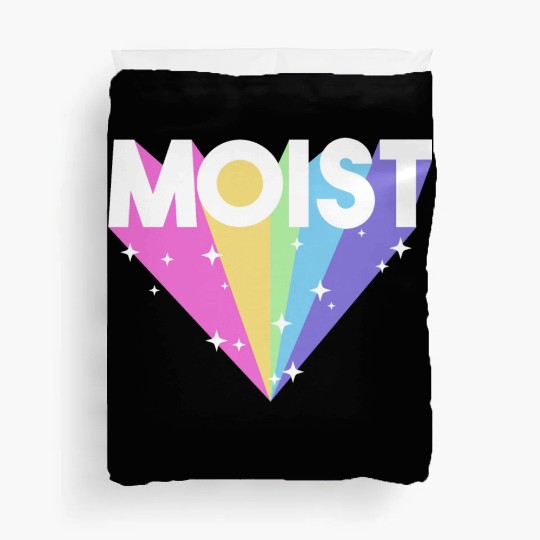 Moist Funny Meme Offensive Weird Cool Hilarious Duvet Covers