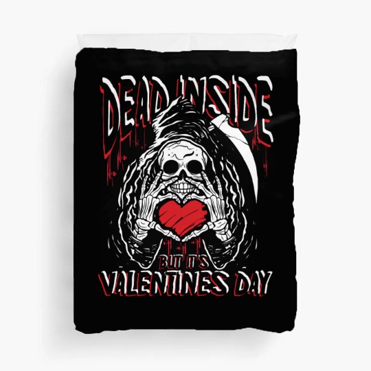 Dead inside but it's valentines day | love feast Duvet Covers